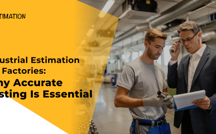 Industrial Estimation