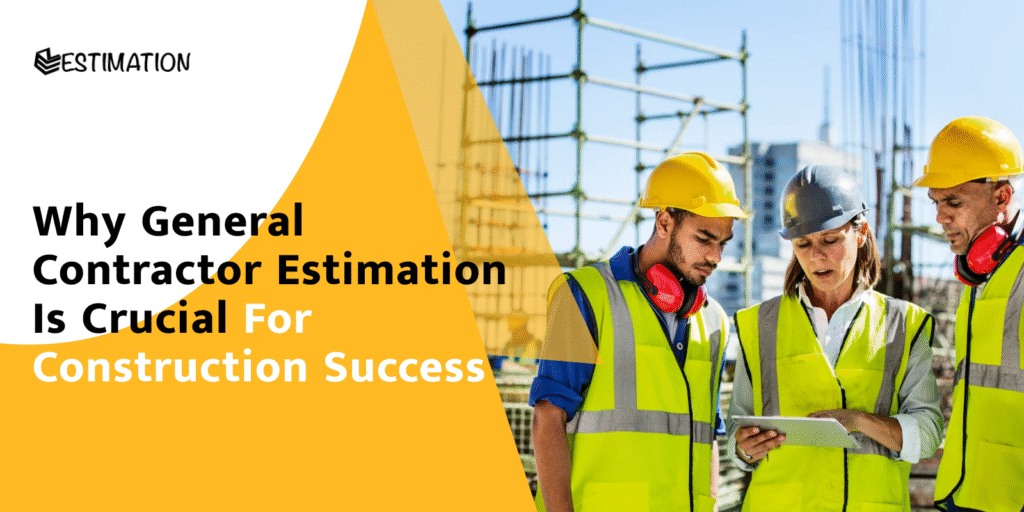 General Contractor Estimation
