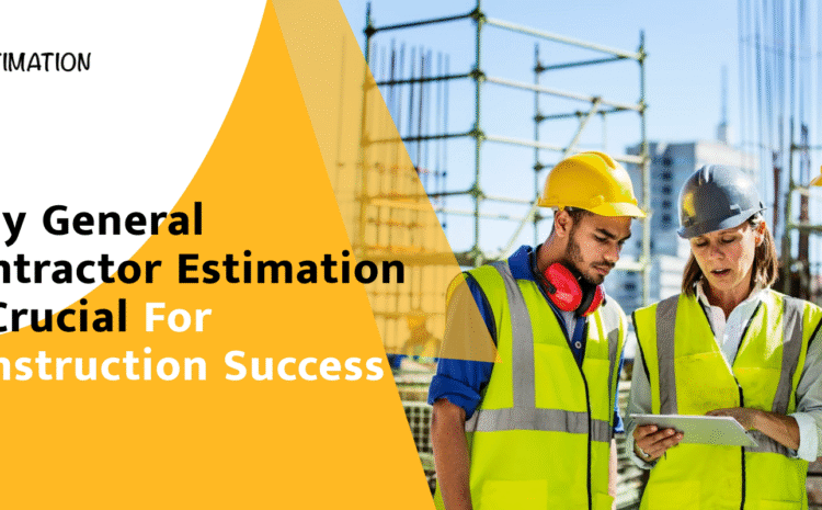General Contractor Estimation