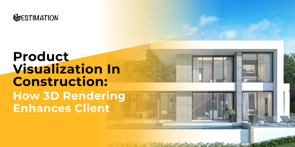 Product Visualization in Construction