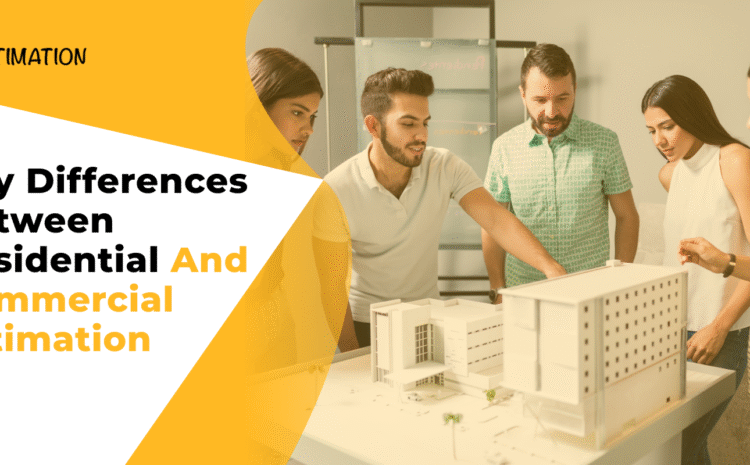 Residential and Commercial Estimation