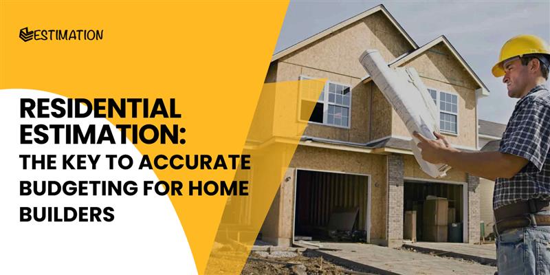 Residential Estimation