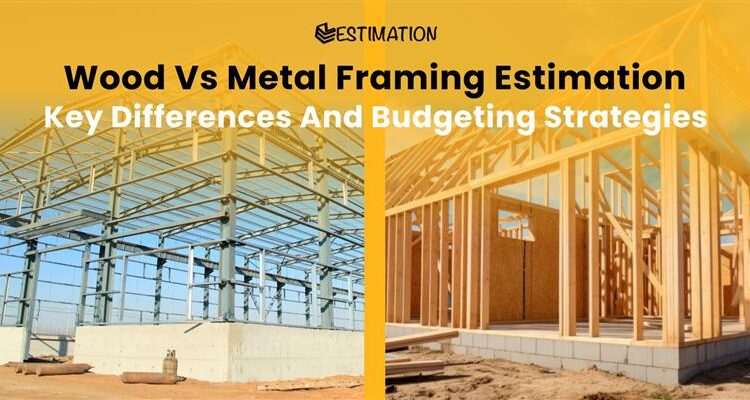 Wood vs. Metal Framing Estimation comparison image showing a steel frame structure on one side and a wooden house frame on the other, highlighting key differences and budgeting strategies, branded by ez estimates
