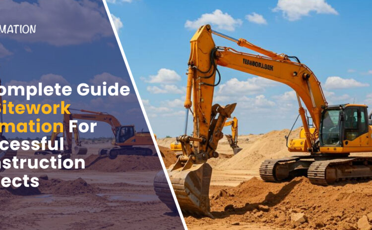 Sitework estimation guide with excavator performing earthwork on a construction site