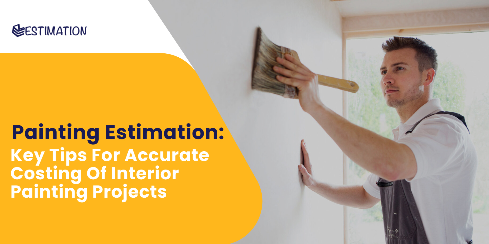 Interior painting estimation guide featuring a painter at work, providing key tips for accurate costing of residential or commercial painting projects.