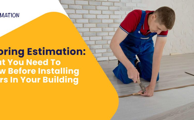 flooring cost estimation USA, residential flooring estimating, commercial flooring cost calculation, flooring material cost estimation, flooring labor cost estimation, accurate flooring project costing, flooring takeoff services, flooring installation budgeting, flooring project cost analysis, construction flooring estimating services